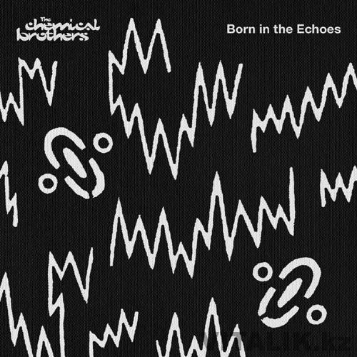 The Chemical Brothers Born In The Echoes 2015